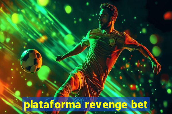 plataforma revenge bet